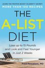 The AList Diet Lose up to 15 Pounds and Look and Feel Younger in Just 2 Weeks