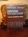 Computers their impact and use Structured programming in Fortran