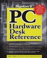 Bigelow's PC Hardware Desk Reference