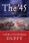 The '45 Bonnie Prince Charlie  Bonnie Prince Charlie and the Untold Story of the Jacobite Rising