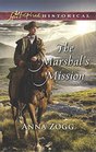 The Marshal's Mission (Love Inspired Historical, No 378)
