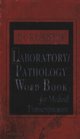 Dorland's Laboratory/Pathology Word Book for Medical Transcriptionists