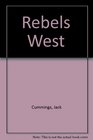 Rebels West