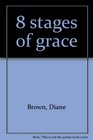 8 stages of grace