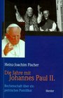 Die Jahre mit Johannes Paul II Rechenschaft ber ein politisches Pontifikat