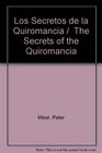 Los Secretos de la Quiromancia /  The Secrets of the Quiromancia