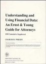 Understanding and Using Financial Data An Ernst  Young Guide for Attorneys