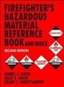 Firefighters Hazardous Materials Reference Book and Index 2E