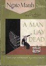A Man Lay Dead  (Roderick Alleyn, Bk 1)