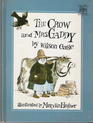 The crow and Mrs. Gaddy (Greenwillow read-alone books)