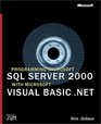 Programming Microsoft  SQL Server  2000 with Microsoft Visual Basic  NET
