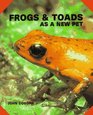 Frogs and Toads As a New Pet (As a New Pet Series)
