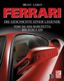 Ferrari  Die Geschichte einer Legende