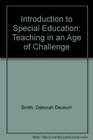Introduction to Special Education Teaching in an Age of Challenge