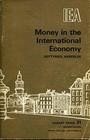 Money in the International Economy