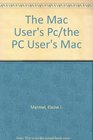 The Mac User's Pc/the PC User's Mac