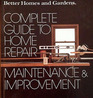 Better Homes and Gardens Complete Guide to Home Repair Maintenance and Improvement