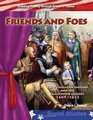 Friends or Foes Early America