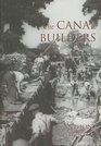 The Canal Builders