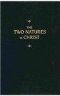 Chemnitz's Works the Two Natures in Christ
