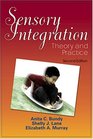 Sensory Integration Theory and Practice