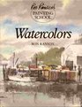 Watercolors (Ron Ranson's Painting School)