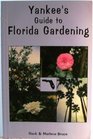 Yankee's Guide to Florida Gardening