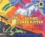 Freddie the Frog and the Flying Jazz Kitten  5th Adventure Scat Cat Island