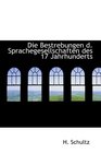 Die Bestrebungen d Sprachegesellschaften des 17 Jahrhunderts