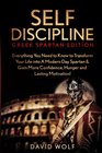 Self Discipline Become A Greek Spartan  Everything You Need to Know to Transform Your Life into A Modern Day Spartan  Gain More Confidence Hunger and Lasting Motivation