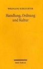 Handlung Ordnungen und Kultur