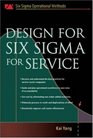 Design for Six Sigma for Service