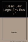 Basic Law Legal Env Bus Irf