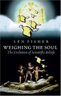 Weighing the Soul