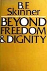 Beyond Freedom  Dignity