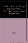 Global Climate Change and California Potential Impacts and Responses