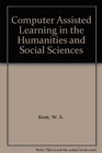 Computer Assisted Learning in the Humanities and Social Sciences