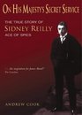 On His Majesty's Secret Service Sydney Reilly Codename St1