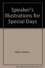 Speaker's Illustrations for Special Days