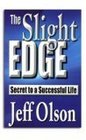 The Slight Edge Secret to a Successful Life
