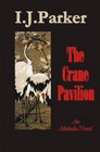 The Crane Pavilion An Akitada Novel