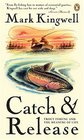 Catch and Release