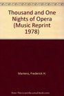 One thousand and one Nights of Opera