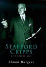 Stafford Cripps A Political Life