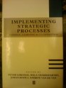 Implementing Strategic Processes Change Learning and CoOperation
