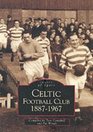 Celtic Football Club 18871967
