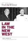 Law in the New West The Story of Snell  Wilmer