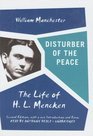 Disturber of the Peace The Life of HL Mencken
