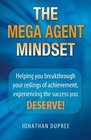 The Mega Agent Mindset