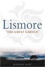 Lismore The Great Garden